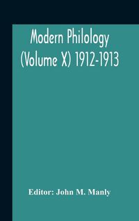 Produktbild: Modern Philology (Volume X) 1912-1913