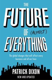 Produktbild: The Future of Almost Everything