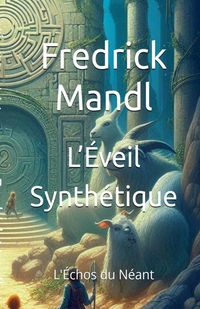 Produktbild: L'&Eacute;veil Synth&eacute;tique