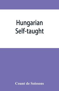 Produktbild: Hungarian self-taught, by the natural method with phonetic pronunciation