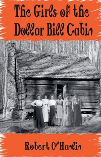 Produktbild: The Girls of the Dollar Bill Cabin
