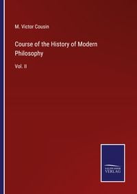 Produktbild: Course of the History of Modern Philosophy