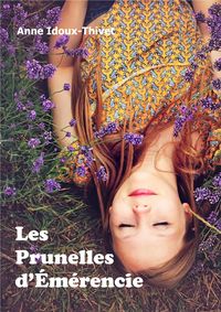 Produktbild: Les Prunelles d'Emerencie