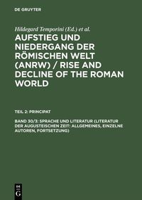 Produktbild: Sprache und Literatur (Literatur der augusteischen Zeit: Allgemeines, einzelne Autoren, Fortsetzung)