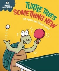 Produktbild: Health Matters: Turtle Tries Something New