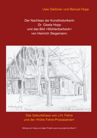 Produktbild: Der Nachlass der Kunsthistorikerin Dr. Gisela Hopp und das Bild >M&uuml;hlenbarbeck< von Heinrich Stegemannn
