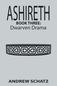 Produktbild: Dwarven Drama (Ashireth, #3)