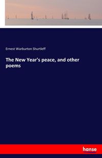 Produktbild: The New Year's peace, and other poems