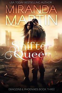 Produktbild: Shifter Queen (Dragons & Phoenixes, #3)