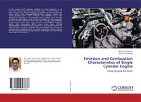 Produktbild: Emission and Combustion Characteristics of Single Cylinder Engine