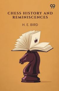 Produktbild: Chess History And Reminiscences