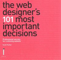 Produktbild: Parker, S: The Web Designer's 101 Most Important Decisions