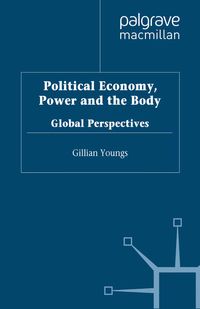 Produktbild: Political Economy, Power and the Body