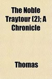 Produktbild: The Noble Traytour (2); A Chronicle