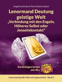 Produktbild: Lenormand Deutung geistige Welt &bdquo;Verbindung mit den Engeln, H&ouml;heres Selbst oder Jenseitskontakt&ldquo;