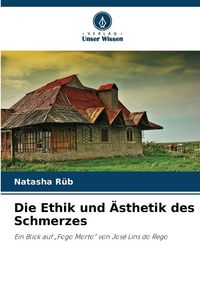 Produktbild: Die Ethik und &Auml;sthetik des Schmerzes