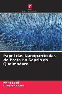 Produktbild: Papel das Nanopart&iacute;culas de Prata na Sepsis da Queimadura