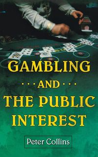Produktbild: Gambling and the Public Interest