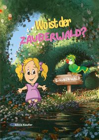 Produktbild: Wo ist der Zauberwald?