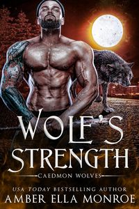 Produktbild: Wolf's Strength (Caedmon Wolves, #5)
