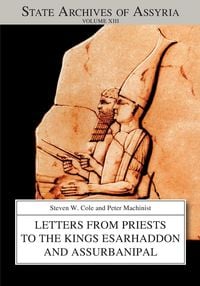 Produktbild: Letters from Priests to the Kings Esarhaddon and Assurbanipal