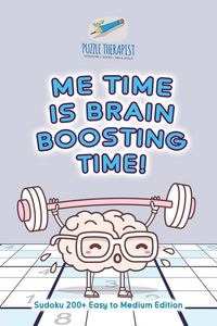 Produktbild: Me Time is Brain Boosting Time! | Sudoku 200+ Easy to Medium Edition