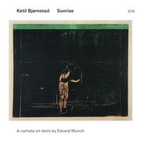 Produktbild: Sunrise-A Cantata On Texts By Edvard Munch (2014)