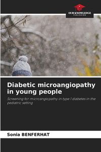 Produktbild: Diabetic microangiopathy in young people