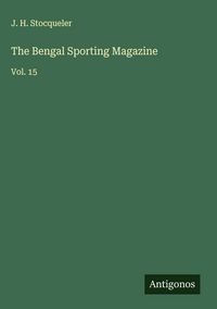Produktbild: The Bengal Sporting Magazine