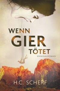 Produktbild: Wenn Gier t&ouml;tet