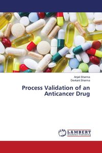 Produktbild: Process Validation of an Anticancer Drug