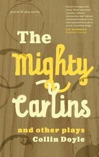 Produktbild: The Mighty Carlins and Other Plays