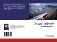 Produktbild: Technology and Business Innovation on Indonesian Railway Industry