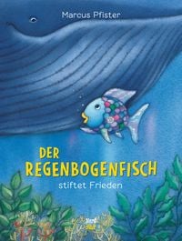 Produktbild: Der Regenbogenfisch stiftet Frieden