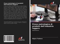Produktbild: Prova metrologica di prodotti dell'industria leggera