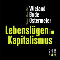 Bild vom Artikel Lebenslügen im Kapitalismus vom Autor Karin Wieland