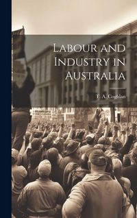 Produktbild: Labour and Industry in Australia