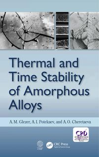 Produktbild: Thermal and Time Stability of Amorphous Alloys