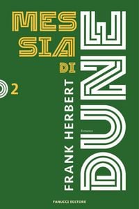 Produktbild: Messia di Dune. Il ciclo di Dune. Nuova ediz.. Vol. 2