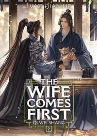 Produktbild: The Wife Comes First: Qi Wei Shang (Novel) Vol. 2