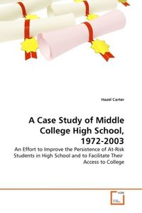 Produktbild: Carter, H: Case Study of Middle College High School, 1972-20