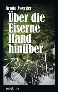 Produktbild: &Uuml;ber die Eiserne Hand hin&uuml;ber