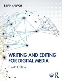 Produktbild: Carroll, B: Writing and Editing for Digital Media
