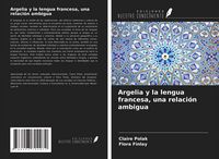 Produktbild: Argelia y la lengua francesa, una relaci&oacute;n ambigua
