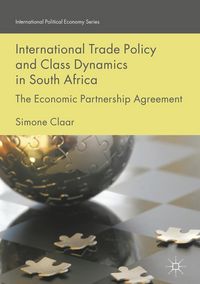Produktbild: International Trade Policy and Class Dynamics in South Africa