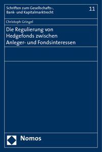 Produktbild: Die Regulierung von Hedgefonds zwischen Anleger- und Fondsinteressen