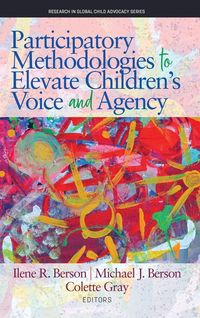 Produktbild: Participatory Methodologies to Elevate Children's Voice and Agency