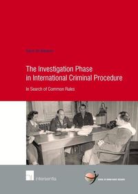Bild vom Artikel The Investigation Phase in International Criminal Procedure vom Autor Karel De Meester