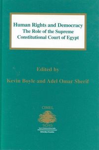 Produktbild: Human Rights and Democracy:The Role of the Supreme Constitutional Court of Egypt