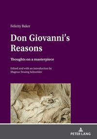 Produktbild: Don Giovanni&rsquo;s Reasons: Thoughts on a masterpiece